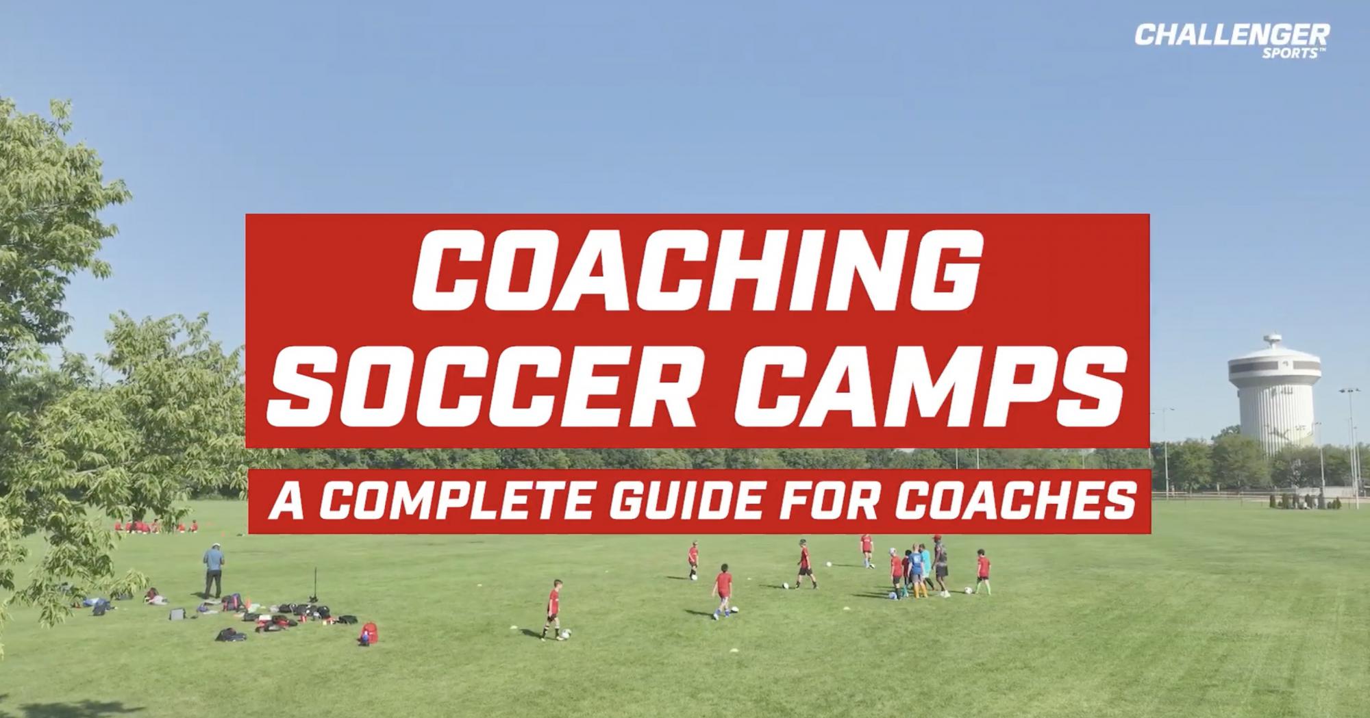 A Coaches Guide to Camp | Challenger Education
